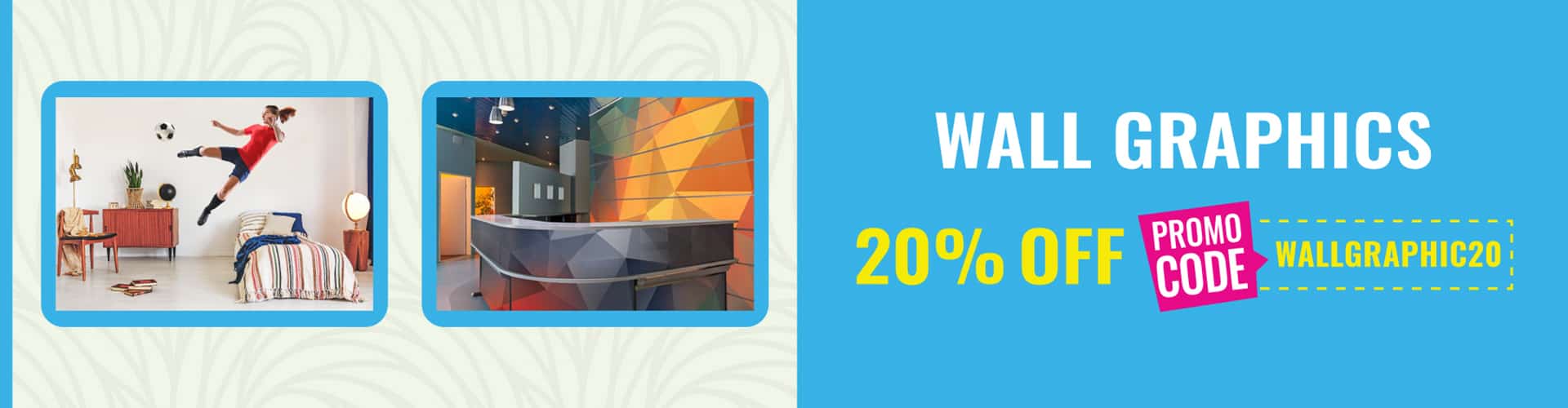 Wall Graphics Sale 20% Off Banner